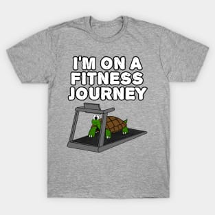 I'm On A Fitness Journey, Tortoise Funny T-Shirt